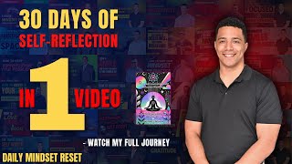 30 Days of Self-Reflection in One Video – Watch My Full Journey