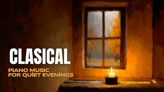 Candlelit Window | Classical Piano for Quiet Evenings