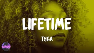 Tyga - Lifetime (lyrics)