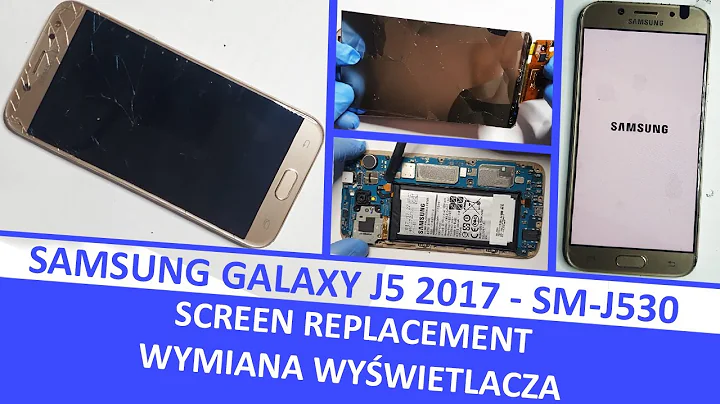 Samsung Galaxy J5 2017 - SM-J530 - Screen replacement / Wymiana wyświetlacza
