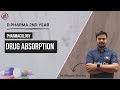 Drug Absorption | Pharmacology | D.Pharma 2nd Year | Easy Explanation #Pharmacology #DPharma