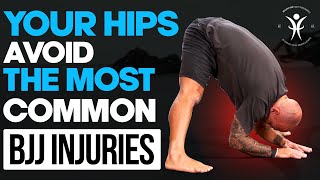 Your Hips - Avoid The Most Common BJJ Injuries