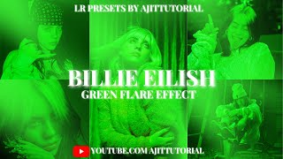 How I Edit @BillieEilish GreenFlare Effect Preset + Free Overlay | Lightroom Free Preset | 2021 screenshot 1