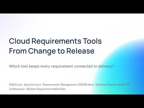 6 Cloud Requirements Management Tools Compared: Which Fits Your Workflow?