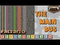 The main bus concept  layout  tips  factorio 018 tutorial guide walkthrough fundamentals