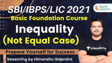 10:00 AM - SBI/IBPS/LIC 2021 | Reasoning by Himanshu Gajendra | Inequality (Not Equal Case)