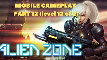 Alien Zone Plus - Gameplay Level 12 of 2