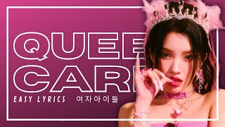 Gi-Dle Queencard Easy Lyrics