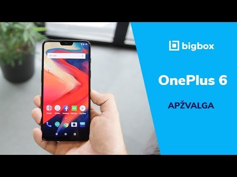 OnePlus 6 apžvalga | BIGBOX.LT