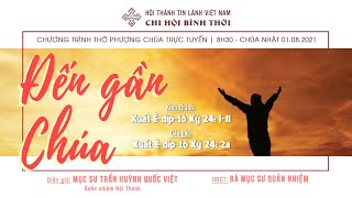 HTTL BÌNH THỚI - Chương trình thờ phượng Chúa - 01/08/2021