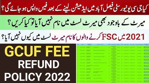 GCUF Fee Refund Policy 2022|Why my is not added in Merit list even if I meet admission criteria?