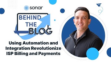 Using Automation and Integration Revolutionize ISP Billing and Payments.