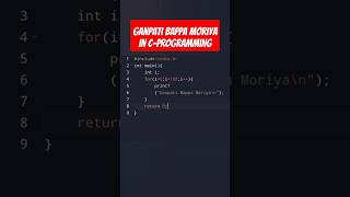 Printing "Ganpati Bappa Moriya" in C-Programming|#shorts Wealth