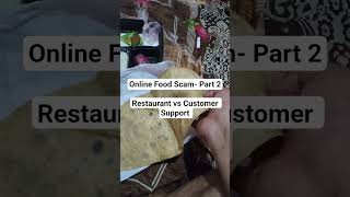 Online Food Scam Part 2|#scam #zomato #onlinescam #food #foodscam #online #restaurant #viral #shorts