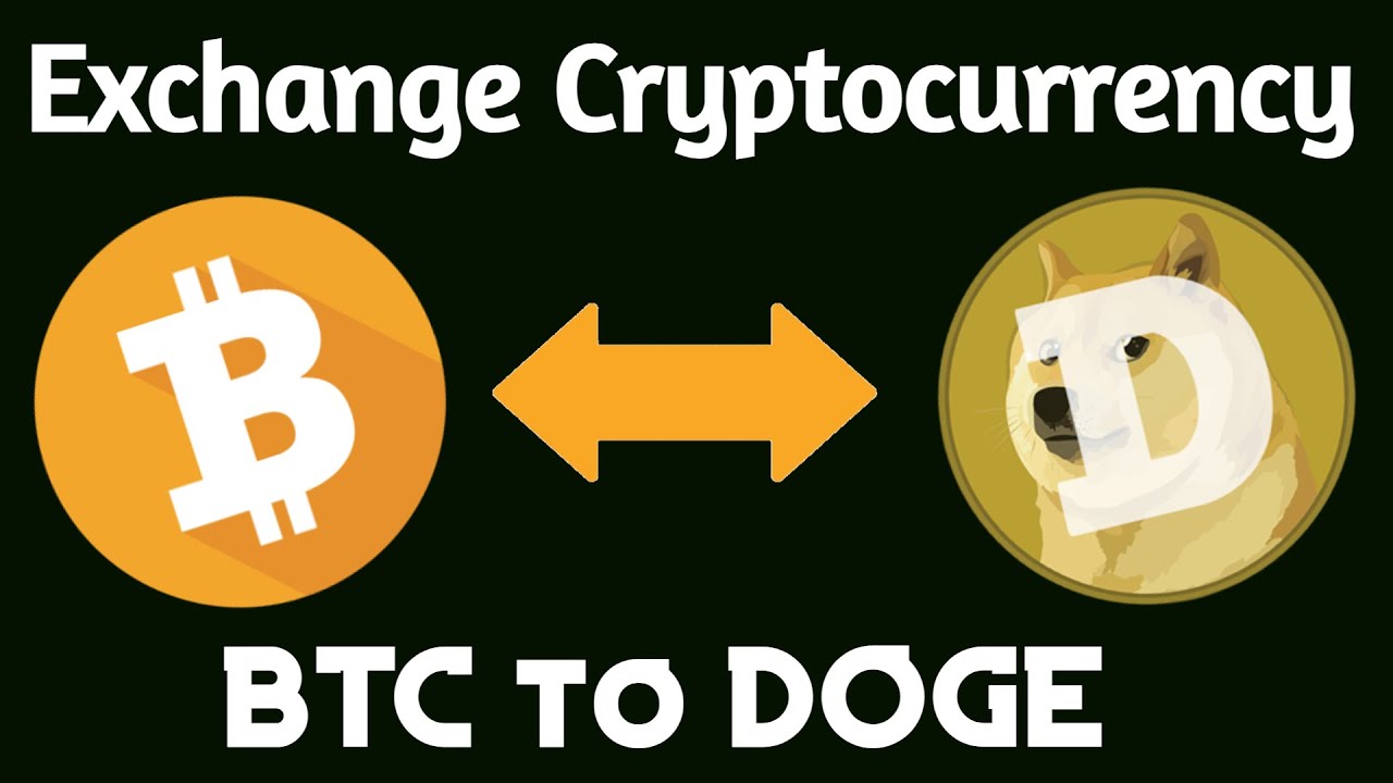 schimbă doge cu bitcoin