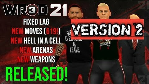 WR3D 21 by HHH V2 Released! Realistic titles, New Moves & More! (Android)