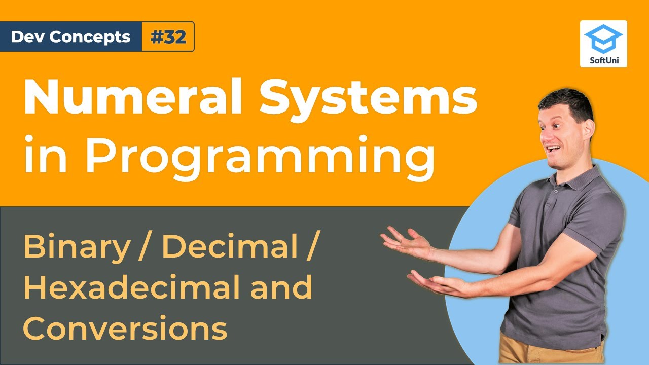 Numeral Systems in Programming [Dev Concepts #32]