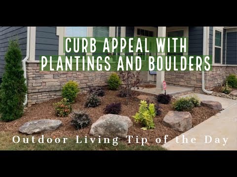 Curb Appeal with Plantings and Boulders - Outdoor Living Tip of the Day