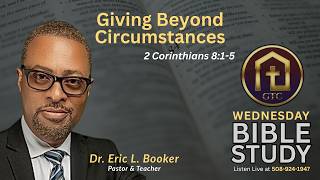 Giving Beyond Circumstances | 2 Corinthians 8:1-5