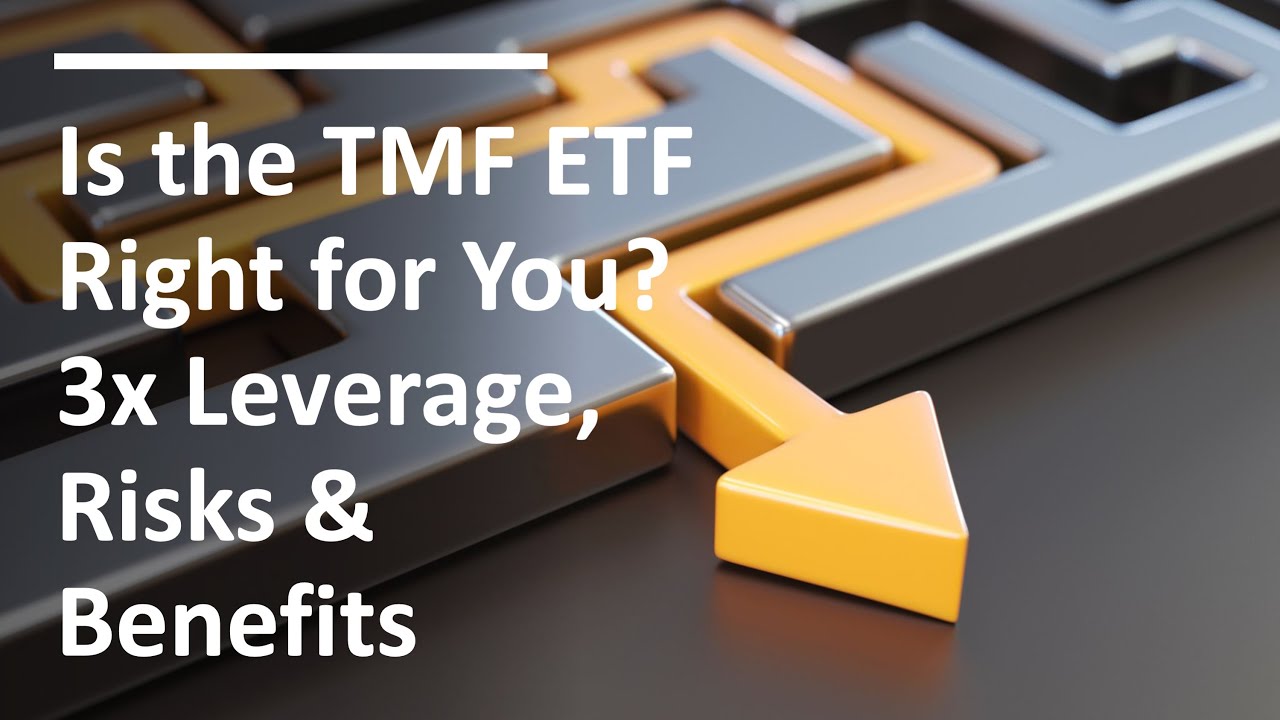 Is the TMF ETF Right for You 3x Leverage, Risks & Benefits Part I - YouTube