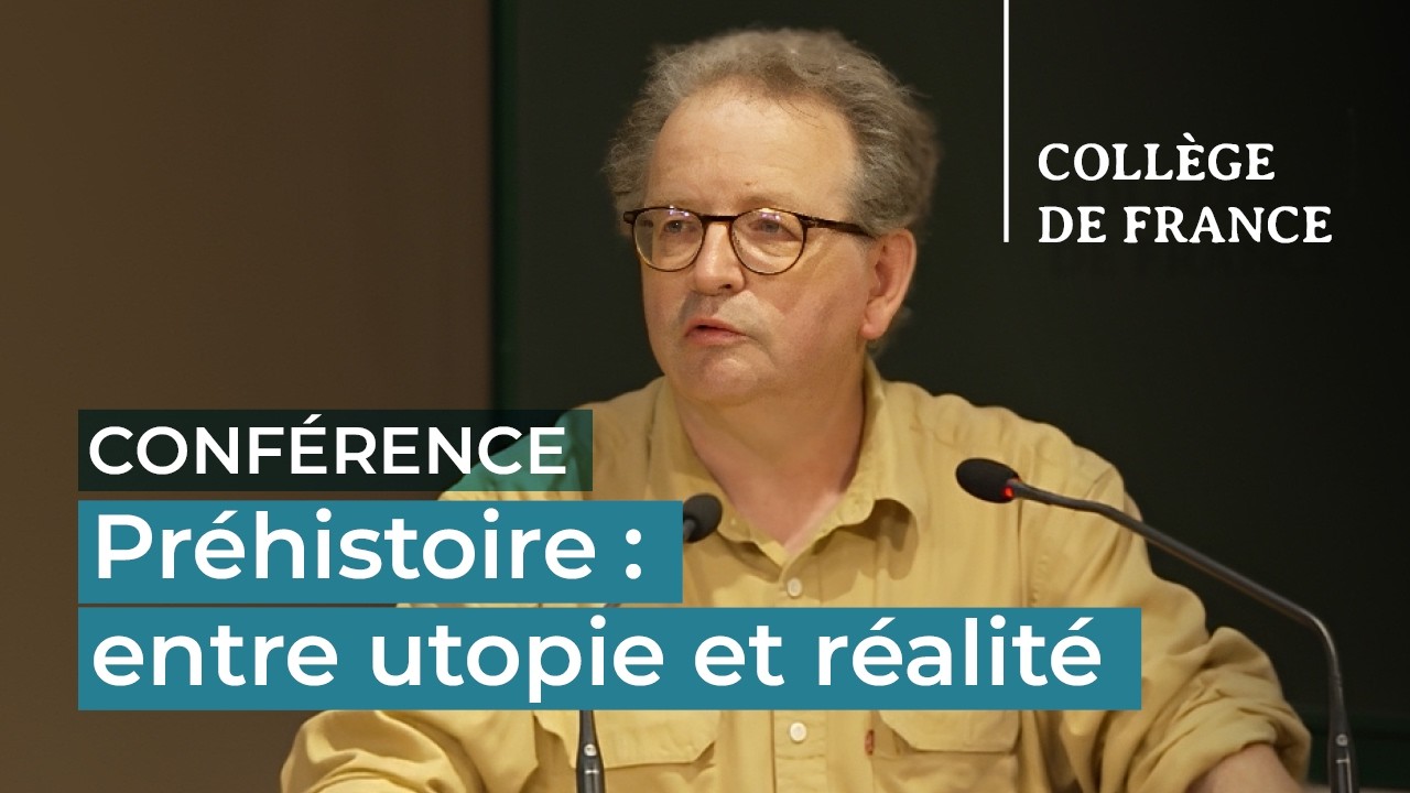 Préhistoire : entre utopie et réalité (3) - 2026