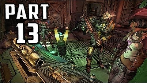 Borderlands : The Pre Sequel - Gameplay Walkthrough Part 13 [No Commentary]