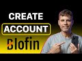 Blofin Registration On Your Phone in 5 Minutes [Beginner’s Tutorial]