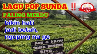 Download lagu KUMPULAN LAGU POP SUNDA TERPOPULER : PALING BANYAK DICARI, DIPUTAR TERHITS DI MASANYA ‼️