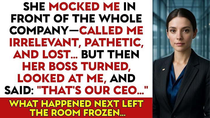 My Sister Mocked Me In Front Of Everyone — Then Her Boss Said, “That’s Our CEO”