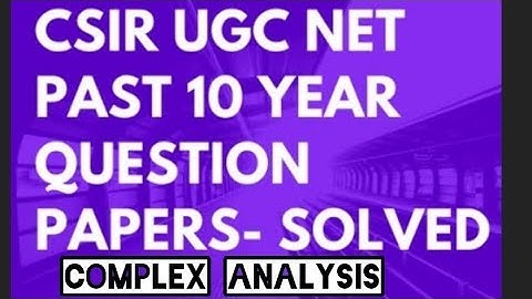 Complex Analysis Full Solution PYQ|| December 2017 ||CSIR UGC NET Mathematics||