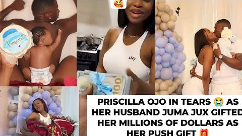 JUMA JUX GIFTED his wife Priscilla ojo millions of dollars as her push gift.( So emotional 😭).