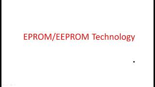 EPROM  technology | EEPROM | FPGA technologies  | VLSI | Lec-79