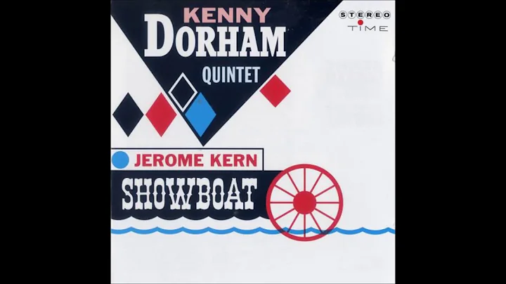 Kenny Dorham Quintet - Showboat ( Full Album )