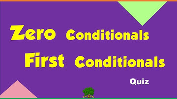 Conditional Tenses Quiz / Zero & First Conditionals/ 15 Questions