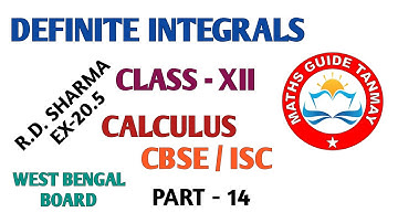 DEFINITE INTEGRALS II PART-14 II CLASS-12 II RD SHARMA, EX-20.5 II CALCULUS II