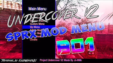 [BO1/1.13/SPRX] Project Undercover v2 Mod Menu