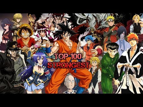 Top 100 Strongest Anime  Manga Protagonists