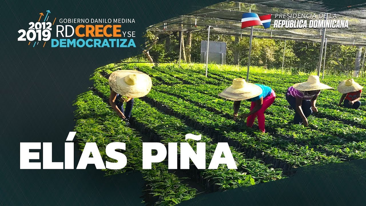Elías Piña. RDCreceYSeDemocratiza 2012-2019 - YouTube