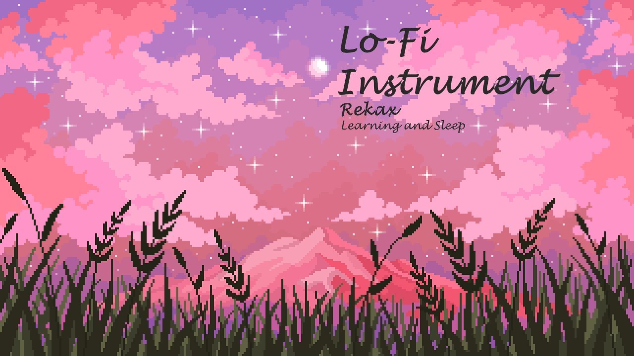 Lo-Fi Instrument Studying and Sleep - YouTube Music