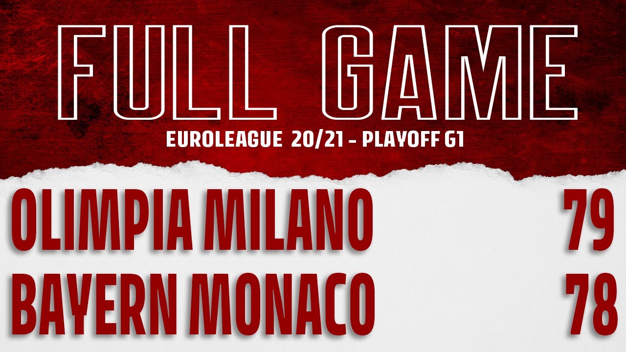Olimpia Milano -  Bayern Monaco Playoff  G1 (FULL GAME)