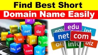 How to Find The Best Short Domain Name in Few Seconds