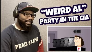 “WIERD AL “ YANKOVIC - Party In The CIA ( “Party In The U.S.A.” By Miley Cyrus ) | REACTION