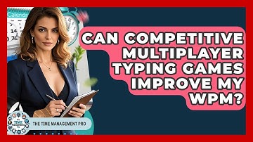 Can Competitive Multiplayer Typing Games Improve My WPM? - The Time Management Pro