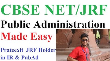 CBSE NET Exam in Public Administration- Interview with Prateexit- JRF Holder