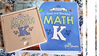 IS IT STILL GOOD & BEAUTIFUL? NEW SIMPLY GOOD AND BEAUTIFUL MATH K! KINDERGARTEN MATH CURRICULUM