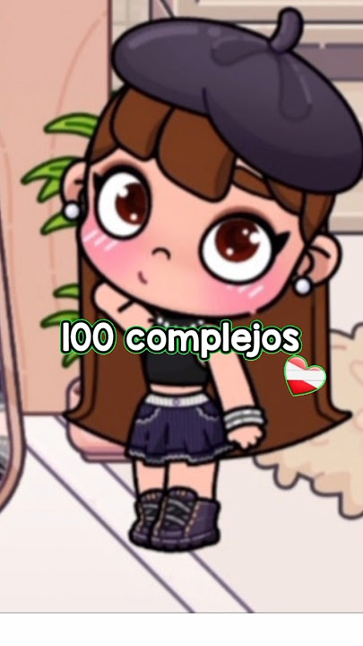 Download lagu 100 COMPLEJOS ❤️🩹 // #soyanyi #avatarstory #avatarworld #avatarworldsecrets #edit #viral #roleplay