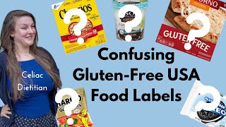 Is it Gluten-free? Confusing GF Labels in the USA