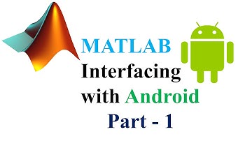 Android Mobile Interfacing with MATLAB : Footstep Count Example using Accelerometer Part 1