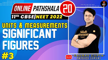 SIGNIFICANT FIGURES || Units and Measurements Class 11 Physics | Chapter 2 | NEET 2023 Physics
