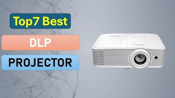 Top 7 DLP Projector in 2025 | Best DLP Projector on 2025